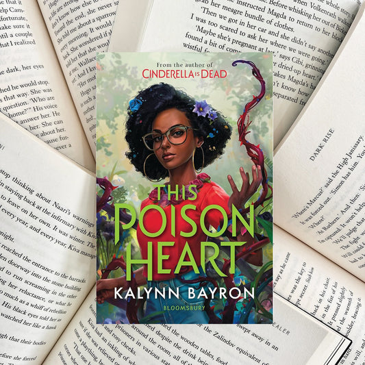 This Poison Heart By Kalynn Bayron (NEW)