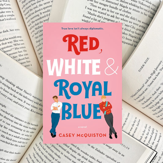 Red, White & Royal Blue By Casey McQuiston (NEW)
