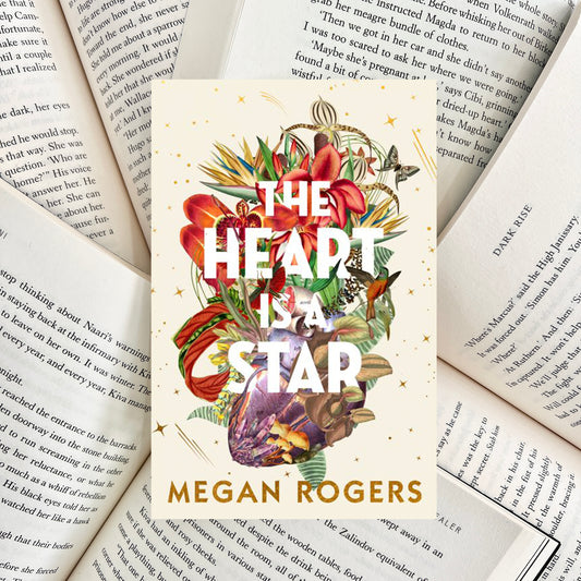 The Heart Is a Star By Megan Rogers (NEW)