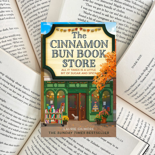 The Cinnamon Bun Book Store By Laurie Gilmore (NEW)