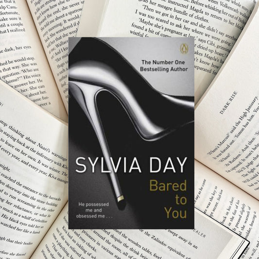 Bared to You By Sylvia Day (SECOND-HAND)